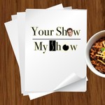 Logo of the podcast Your Show, My Show Podcast Your Show, My Show