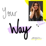 Logo of the podcast Your way inspire Podcast Your way inspire