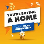 Logo of the podcast You're Buying A Home With Silas Lindenstein Podcast You're Buying A Home With Silas Lindenstein