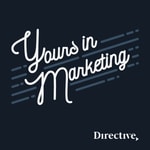 Logo of the podcast Yours in Marketing Podcast Yours in Marketing