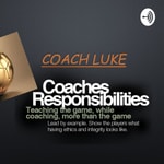 Logo of the podcast Youth Football Development With Coach Luke Podcast Youth Football Development With Coach Luke