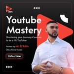 Logo of the podcast YouTube Mastery Podcast: Consistently and Successfully Pump Video Content without the Burnout Podcast YouTube Mastery Podcast: Consistently and Successfully Pump Video Content without the Burnout