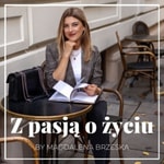 Logo of the podcast Z pasją o życiu Podcast Z pasją o życiu
