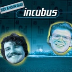 Logo of the podcast Zack and Nolan Enjoy Incubus Podcast Zack and Nolan Enjoy Incubus
