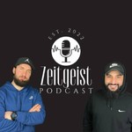 Zeitgeist der Podcast Podcast Zeitgeist der Podcast