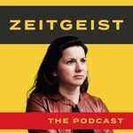 Logo of the podcast ZEITGEIST - The Podcast Podcast ZEITGEIST - The Podcast