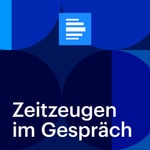 Podcast Zeitzeugen im Gespräch