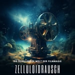 Logo of the podcast Zelluloidrausch Podcast Zelluloidrausch