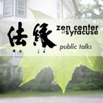 Podcast Zen Center of Syracuse Hoen-ji: Dharma Talks