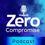Logo of the podcast Zero Compromise Podcast Zero Compromise