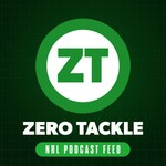 Podcast Zero Tackle NRL Podcast