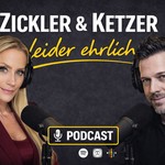 Logo of the podcast Zickler und Ketzer - leider ehrlich! Podcast Zickler und Ketzer - leider ehrlich!