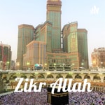 Logo of the podcast Zikr Allah Podcast Zikr Allah