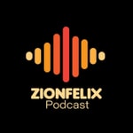 Logo of the podcast Zionfelix Podcast Podcast Zionfelix Podcast