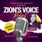 Logo of the podcast Zion’s Voice: Kingdom Conversations Podcast Zion’s Voice: Kingdom Conversations