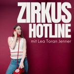 Logo of the podcast Zirkus Hotline Podcast Zirkus Hotline