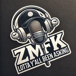 Logo of the podcast ZMFK; Lotta y'all been asking. The AVL Engineering Podcast. Podcast ZMFK; Lotta y'all been asking. The AVL Engineering Podcast.