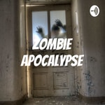 Logo of the podcast Zombie Apocalypse Podcast Zombie Apocalypse