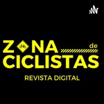 Logo of the podcast Zona de Ciclistas Podcasts Podcast Zona de Ciclistas Podcasts