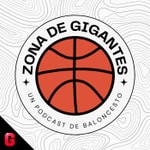 Logo of the podcast Zona de Gigantes - Liga Endesa Podcast Zona de Gigantes - Liga Endesa