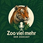 Zoo viel mehr - Der Zoocast Podcast Zoo viel mehr - Der Zoocast