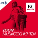 Logo of the podcast Zoom - Musikgeschichte, und was sonst geschah Podcast Zoom - Musikgeschichte, und was sonst geschah