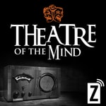 Logo of the podcast Zoomer Radio's Theatre of the Mind Podcast Zoomer Radio's Theatre of the Mind