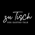 Logo of the podcast "Zu Tisch" - Der Gastro Talk Podcast "Zu Tisch" - Der Gastro Talk