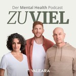 Logo of the podcast Zu viel! – der Mental-Health-Podcast Podcast Zu viel! – der Mental-Health-Podcast