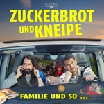 Logo of the podcast Zuckerbrot und Kneipe - Familie und so.. Podcast Zuckerbrot und Kneipe - Familie und so..