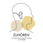 Zuhören - Für Menschen, die viel denken, viel verstehen - und Leichtigkeit vermissen. Podcast Zuhören - Für Menschen, die viel denken, viel verstehen - und Leichtigkeit vermissen.