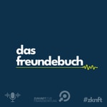 Logo of the podcast Zukunft für Finanzberatung - Das Freundebuch der Versicherung und Finanzbranche Podcast Zukunft für Finanzberatung - Das Freundebuch der Versicherung und Finanzbranche