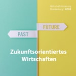 Podcast Zukunftsorientiertes Wirtschaften