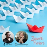 Zukunftspioniere Podcast Zukunftspioniere