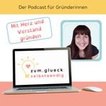 Logo of the podcast zum.glück.selbständig Podcast zum.glück.selbständig