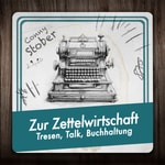 Zur Zettelwirtschaft – Tresen, Talk, Buchhaltung Podcast Zur Zettelwirtschaft – Tresen, Talk, Buchhaltung