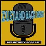 Logo of the podcast Zustand nach Dienst - Der Intensivpodcast Podcast Zustand nach Dienst - Der Intensivpodcast