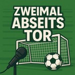 Logo of the podcast Zweimal Abseitstor - Ein Fußball-Podcast mit Levi und Dusan Podcast Zweimal Abseitstor - Ein Fußball-Podcast mit Levi und Dusan