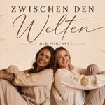 Logo of the podcast Zwischen den Welten Podcast Zwischen den Welten