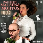 Podcast Zwischen Mäusen und Mojitos 