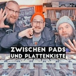 Logo of the podcast Zwischen Pads und Plattenkiste Podcast Zwischen Pads und Plattenkiste
