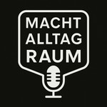 Logo of the podcast Zwischen Raum, Macht und Alltag – Sozialgeographische Perspektiven im Podcastformat Podcast Zwischen Raum, Macht und Alltag – Sozialgeographische Perspektiven im Podcastformat