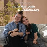 Logo of the podcast Zwischen Sofa und Stillkissen Podcast Zwischen Sofa und Stillkissen