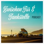 Zwischen Tür und Tankstelle Podcast Zwischen Tür und Tankstelle